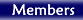 Members